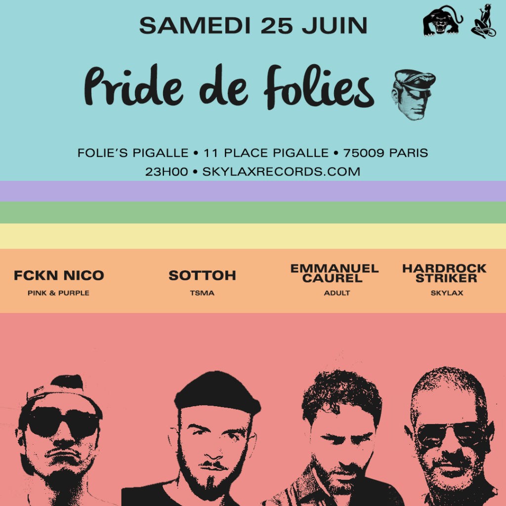 Pride de Folies w/ Emmanuel Caurel, Sottoh, Fckn Nico & Hardrock Striker