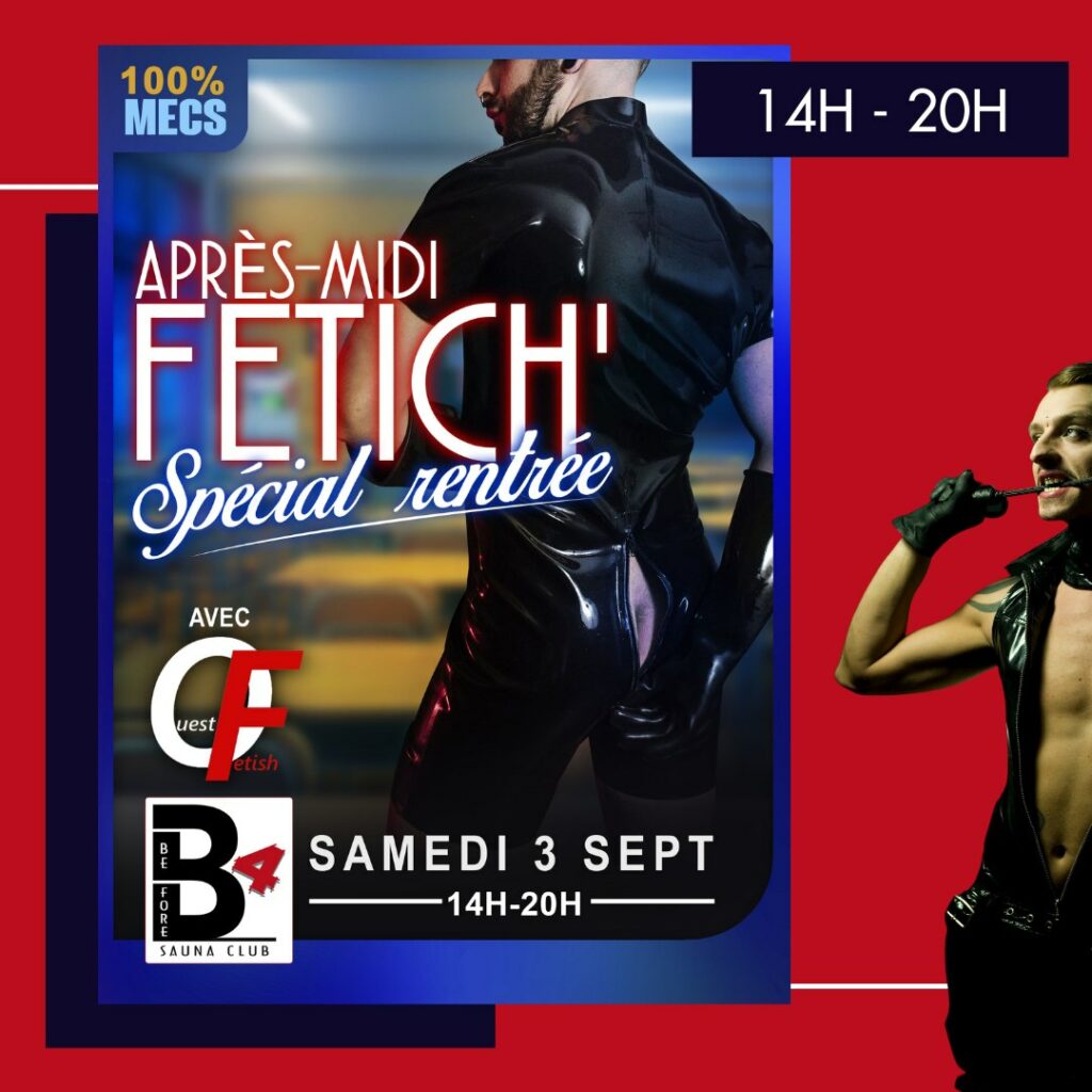 B4 - "Après-midi Fetish" Spéciale rentrée