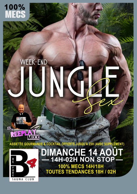 B4 - Weekend Jungle Sex - 14 Août