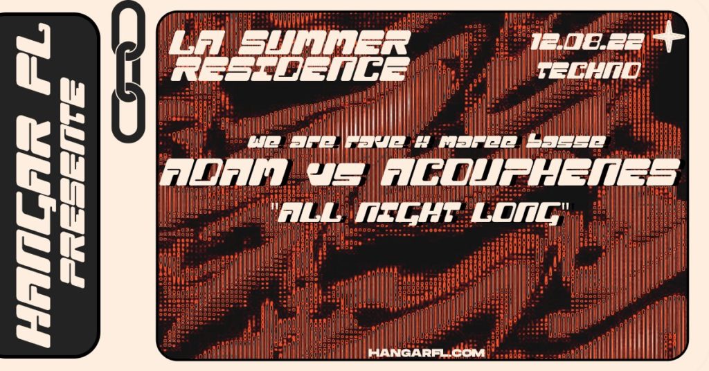 SUMMER RESIDENCE w: AD†AM vs ACOUPHENES all night long