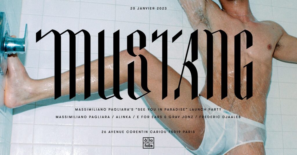 MUSTANG · Massimiliano Pagliara’s “See You In Paradise” Launch Party