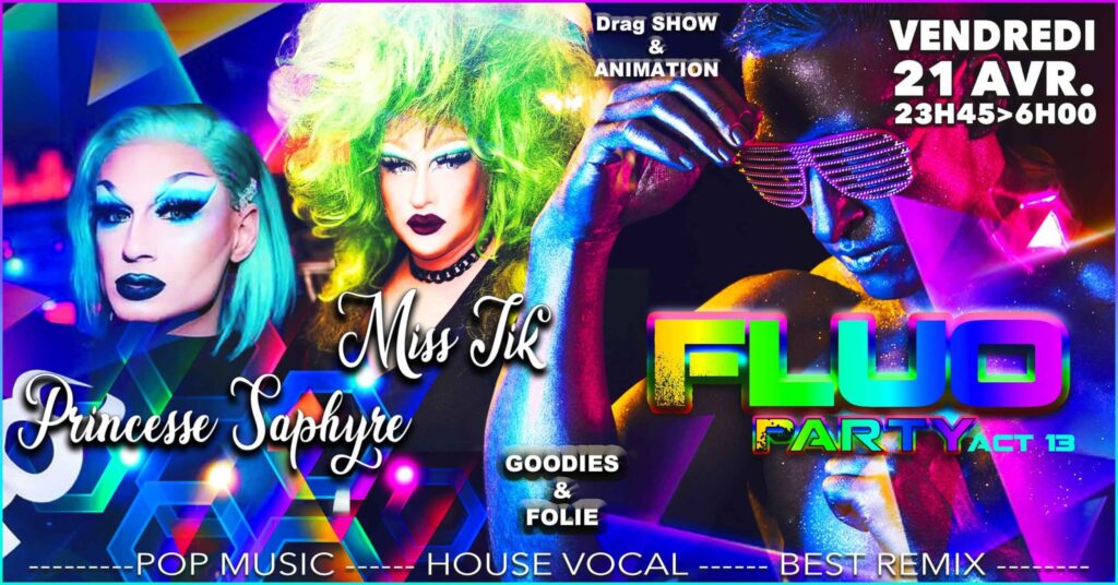 🔥💞FLUO PARTY ACT 13💞🔥 hosted by ❤️‍🔥Miss Tik and Princesse Saphyre❤️‍🔥