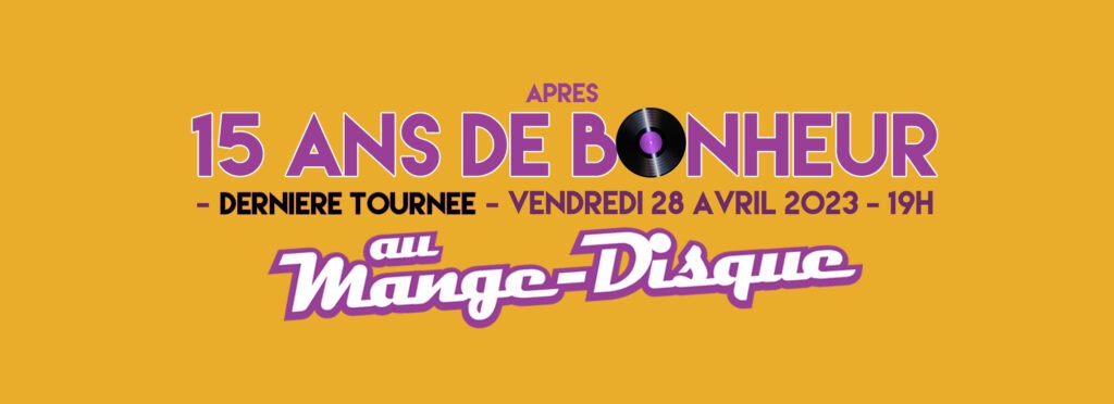 Dernière Tournée !