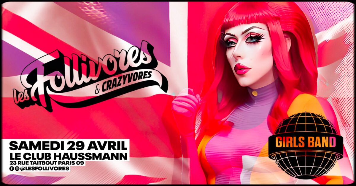 Les Follivores - spéciale Girls Band