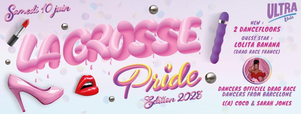 LA GROSSE PRIDE // 12H NON STOP // + DE 1000 CLUBBERS