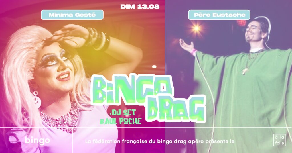 Bingo Drag · Minima Gesté & Père Eustache
