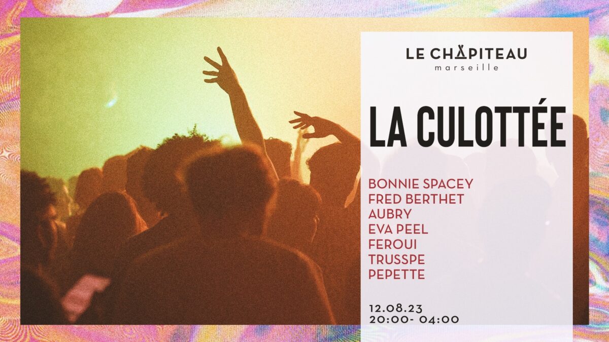 La Culottée - Le Chapiteau