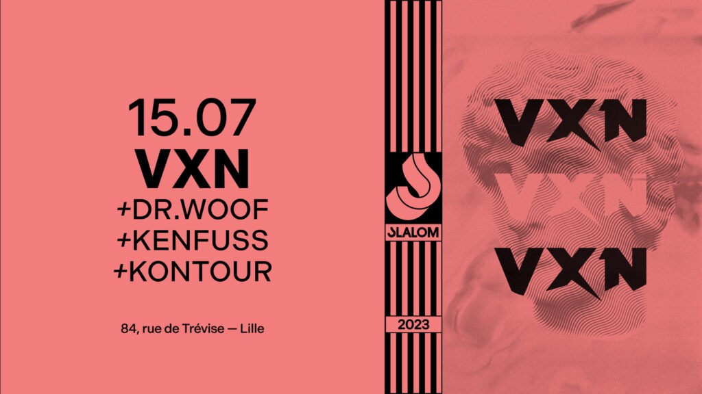 SLALOM - VXN — DOCTOR WOOF • KENFUSS • KONTOUR