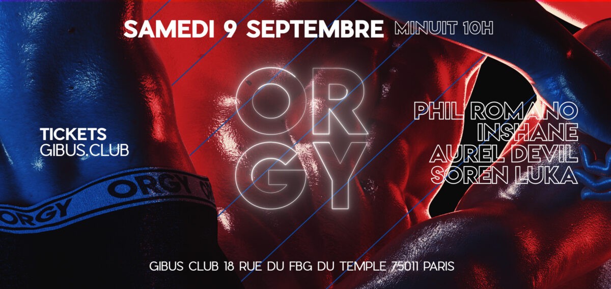 Orgy Rentrée - Gibus Club