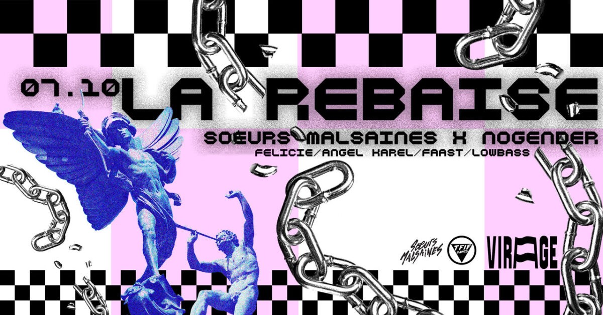 LA REBAISE - Soeurs Malsaines x NOGENDER