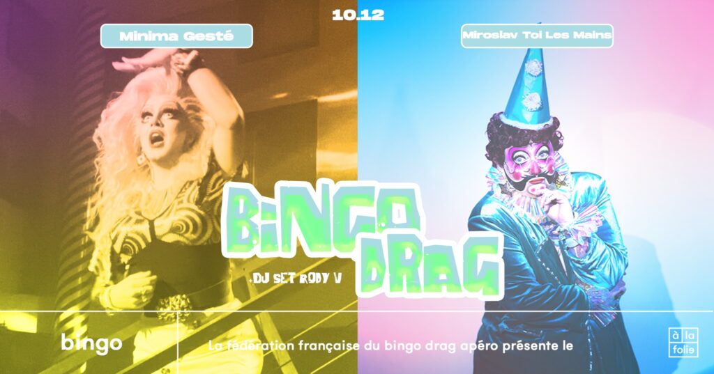 Bingo Drag · Minima Gesté & Miroslav Toi Les Mains