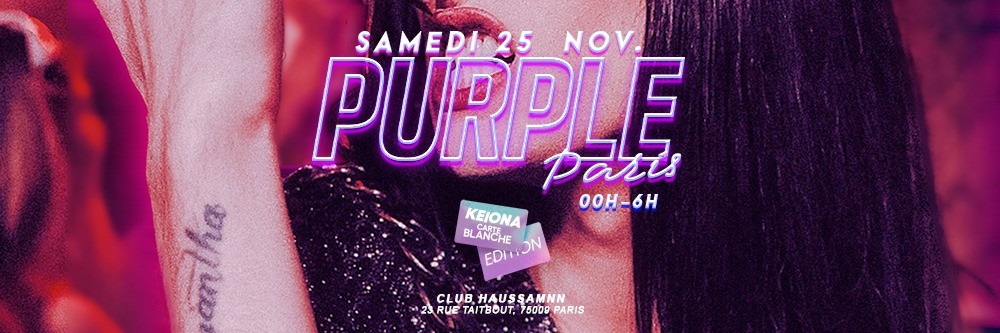 LA PURPLE - CARTE BLANCHE À KEIONA